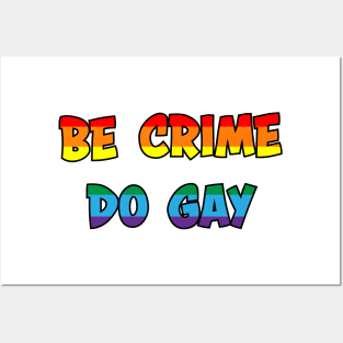 Be Crime Do Gay: Gay/Queer Posters and Art